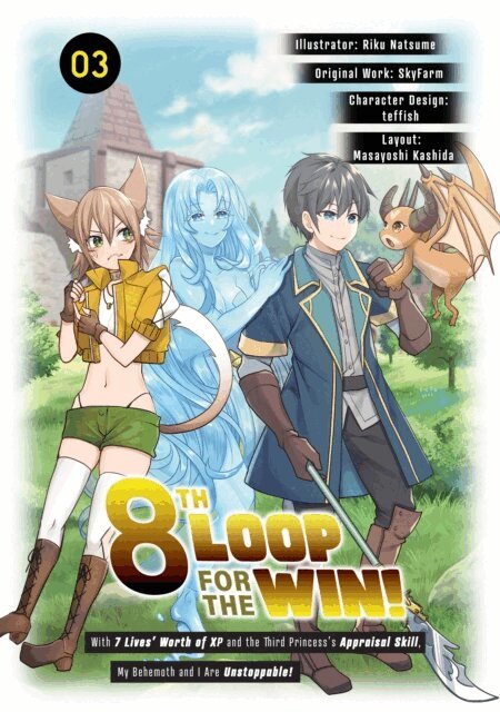 SkyFarm - 8th Loop for the Win! With Seven Lives' Worth of XP and the Third Princess's Appraisal Skill, My Behemoth and I Are Unstoppable! (Manga): Volume 3, E-bok. Tillgänglighet: Lägg i varukorg