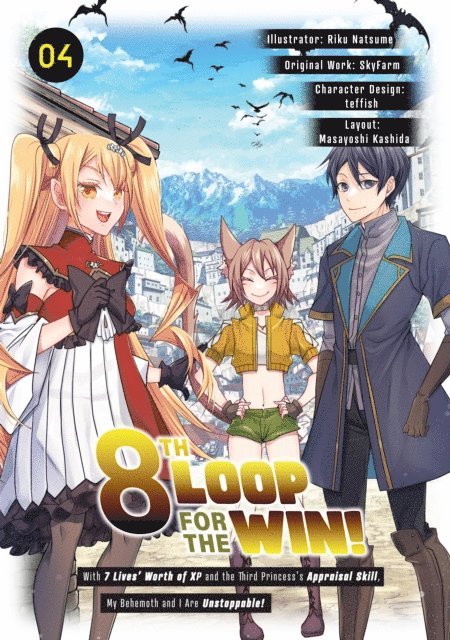 SkyFarm - 8th Loop for the Win! With Seven Lives' Worth of XP and the Third Princesss Appraisal Skill, My Behemoth and I Are Unstoppable! (Manga): Volume 4, E-bok