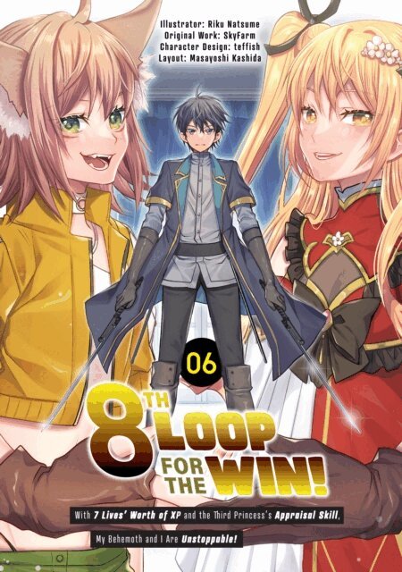 SkyFarm - 8th Loop for the Win! With Seven Lives' Worth of XP and the Third Princesss Appraisal Skill, My Behemoth and I Are Unstoppable! (Manga): Volume 6, E-bok. Tillgänglighet: Lägg i varukorg