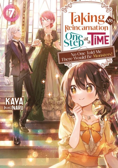 KAYA - Taking My Reincarnation One Step at a Time: No One Told Me There Would Be Monsters! Volume 7, E-bok