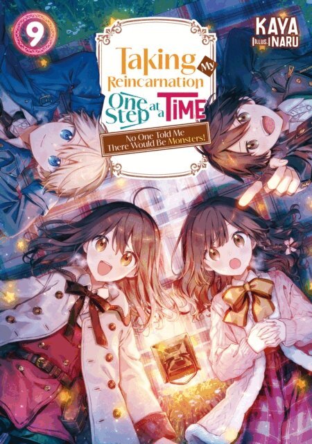 KAYA - Taking My Reincarnation One Step at a Time: No One Told Me There Would Be Monsters! Volume 9, E-bok