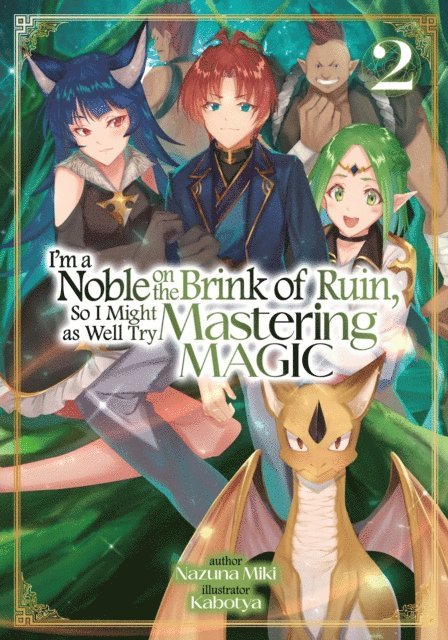 Nazuna Miki - I'm a Noble on the Brink of Ruin, So I Might as Well Try Mastering Magic: Volume 2, E-bok