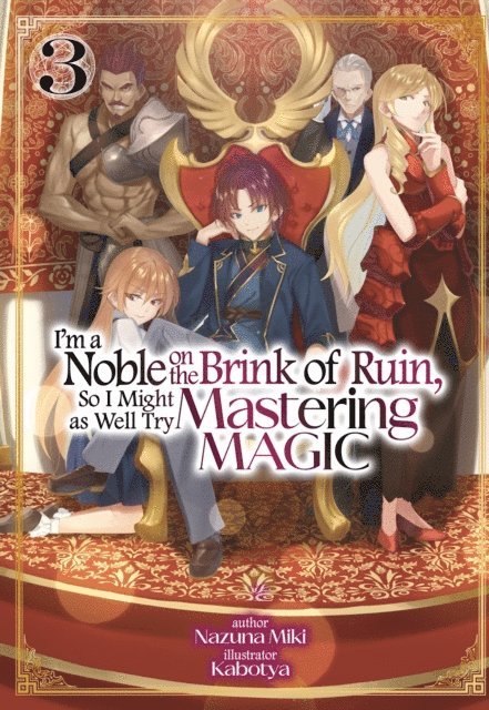 Nazuna Miki - I'm a Noble on the Brink of Ruin, So I Might as Well Try Mastering Magic: Volume 3, E-bok