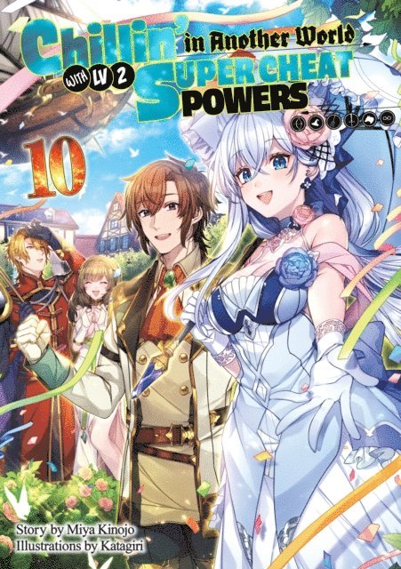 Miya Kinojo - Chillin' in Another World with Level 2 Super Cheat Powers: Volume 10 (Light Novel), E-bok