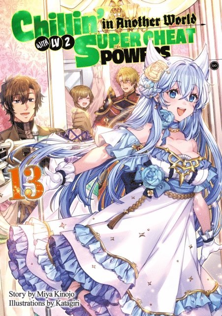 Miya Kinojo - Chillin' in Another World with Level 2 Super Cheat Powers: Volume 13 (Light Novel), E-bok