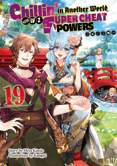Miya Kinojo - Chillin' in Another World with Level 2 Super Cheat Powers: Volume 19 (Light Novel), E-bok