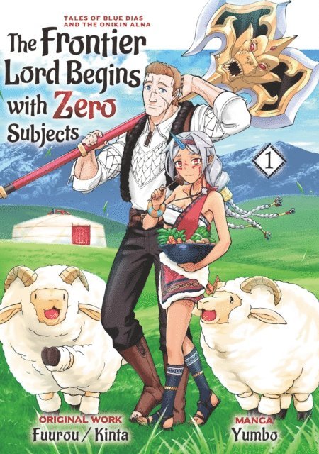 Fuurou - Frontier Lord Begins with Zero Subjects (Manga): Tales of Blue Dias and the Onikin Alna: Volume 1, E-bok