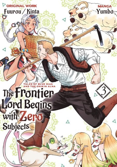 Fuurou - Frontier Lord Begins with Zero Subjects (Manga): Tales of Blue Dias and the Onikin Alna: Volume 3, E-bok