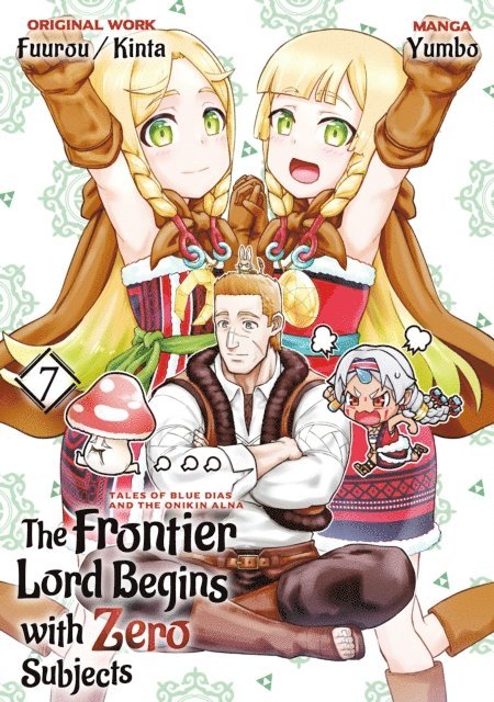 Fuurou - Frontier Lord Begins with Zero Subjects (Manga): Tales of Blue Dias and the Onikin Alna: Volume 7, E-bok