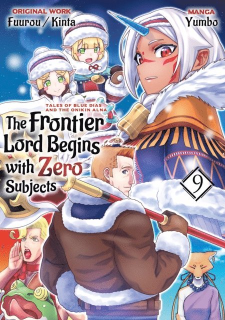 Fuurou - Frontier Lord Begins with Zero Subjects (Manga): Tales of Blue Dias and the Onikin Alna: Volume 9, E-bok