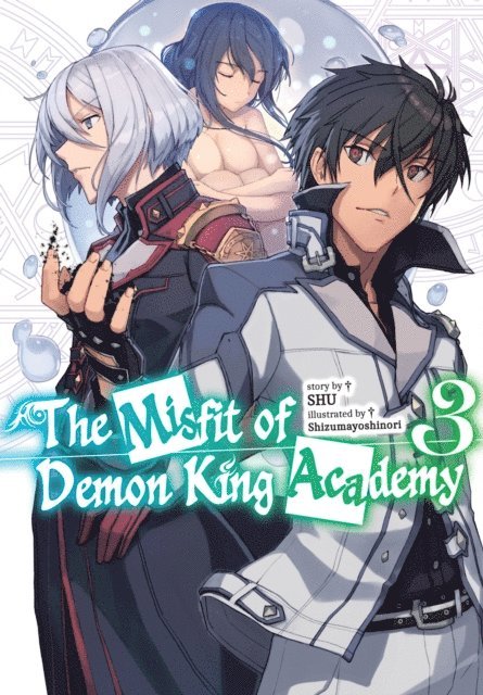 SHU - Misfit of Demon King Academy: Volume 3 (Light Novel), E-bok