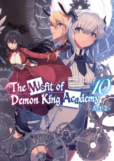 SHU - Misfit of Demon King Academy: Volume 10 Act 2 (Light Novel), E-bok