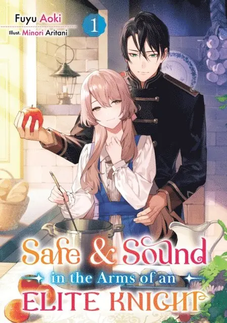 Fuyu Aoki - Safe & Sound in the Arms of an Elite Knight: Volume 1, E-bok. Tillgänglighet: Lägg i varukorg