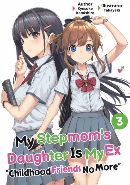Kyosuke Kamishiro - My Stepmom's Daughter Is My Ex: Volume 3, E-bok