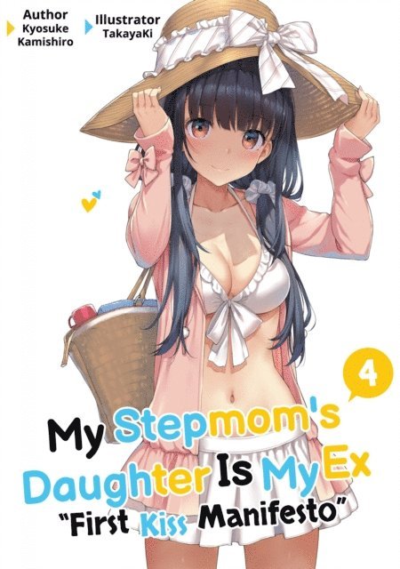 Kyosuke Kamishiro - My Stepmom's Daughter Is My Ex: Volume 4, E-bok