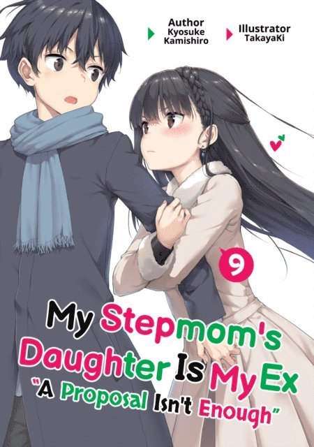 Kyosuke Kamishiro - My Stepmom's Daughter Is My Ex: Volume 9, E-bok