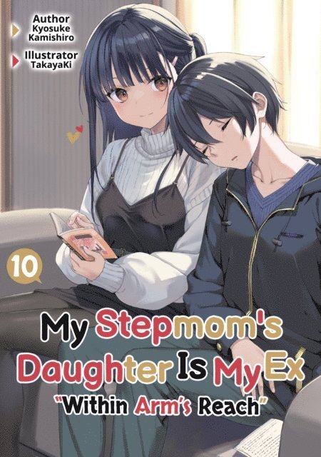 Kyosuke Kamishiro - My Stepmom's Daughter Is My Ex: Volume 10, E-bok