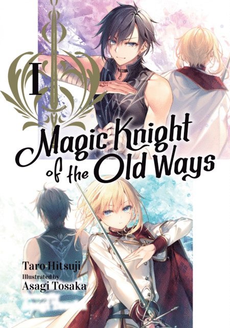 Taro Hitsuji - Magic Knight of the Old Ways: Volume 1, E-bok
