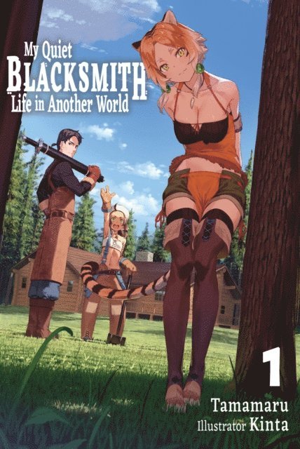 Tamamaru - My Quiet Blacksmith Life in Another World: Volume 1, E-bok