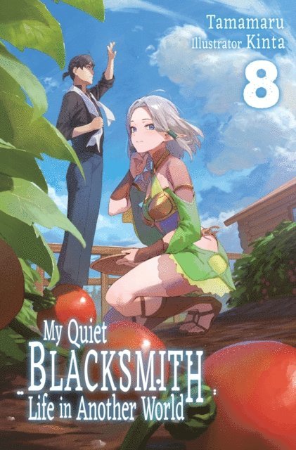 Tamamaru - My Quiet Blacksmith Life in Another World: Volume 8, E-bok