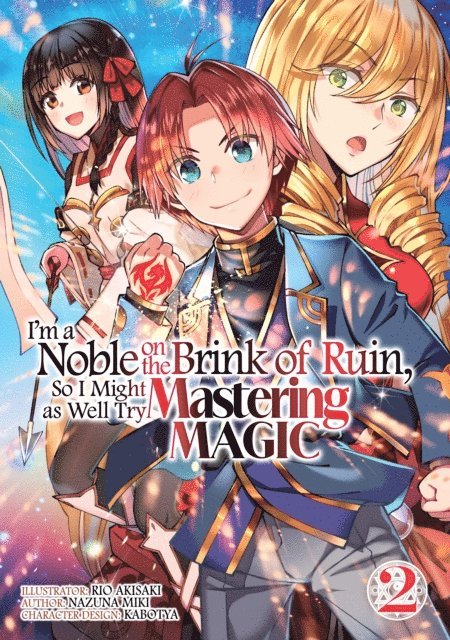 Nazuna Miki - I'm a Noble on the Brink of Ruin, So I Might as Well Try Mastering Magic (Manga): Volume 2, E-bok