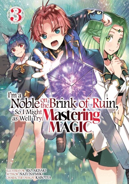 Nazuna Miki - I'm a Noble on the Brink of Ruin, So I Might as Well Try Mastering Magic (Manga): Volume 3, E-bok