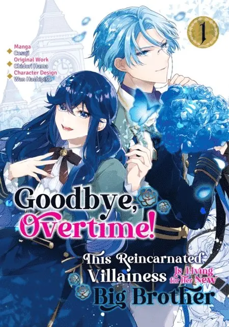 Chidori Hama - Goodbye, Overtime! This Reincarnated Villainess Is Living for Her New Big Brother (Manga) Volume 1, E-bok. Tillgänglighet: Lägg i varukorg
