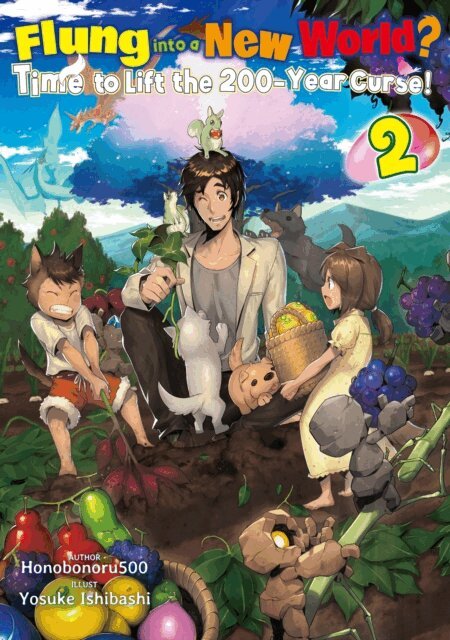 Honobonoru500 - Flung into a New World? Time to Lift the 200-Year Curse! Volume 2, E-bok
