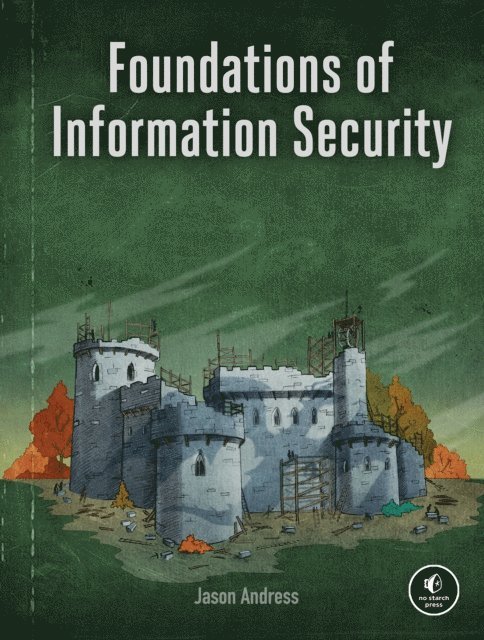 Jason Andress - Foundations of Information Security, E-bok