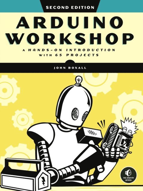 John Boxall - Arduino Workshop, 2nd Edition, E-bok