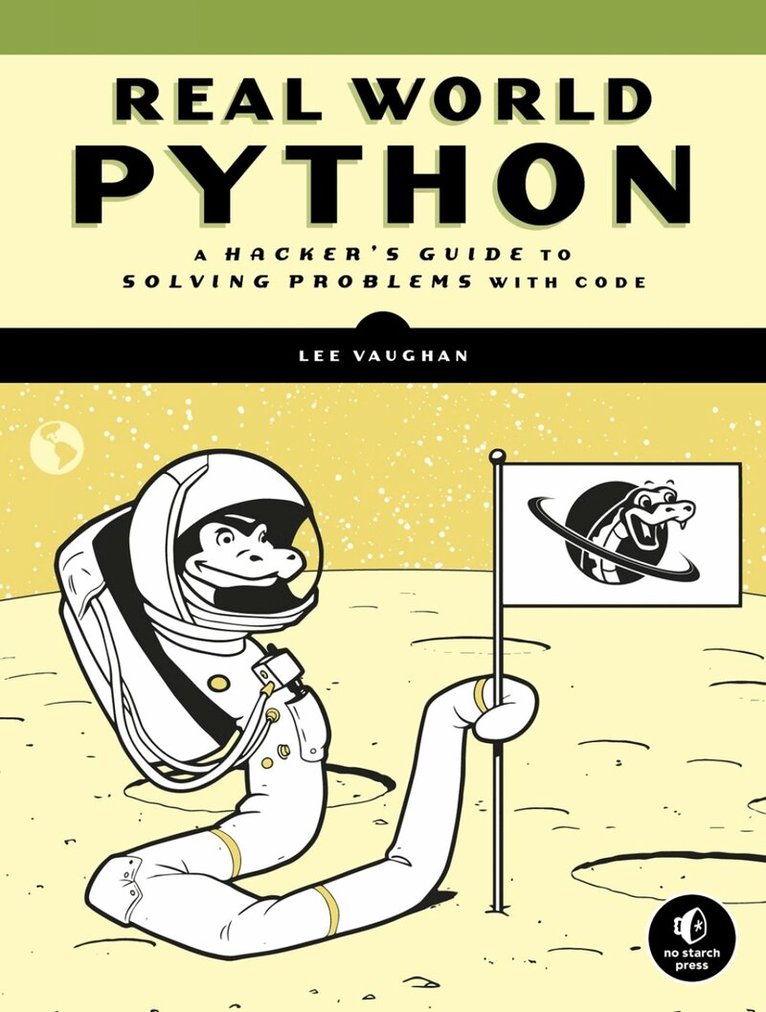 Lee Vaughan - Real-World Python, Häftad