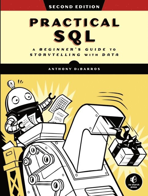 Anthony DeBarros - Practical SQL, 2nd Edition, E-bok