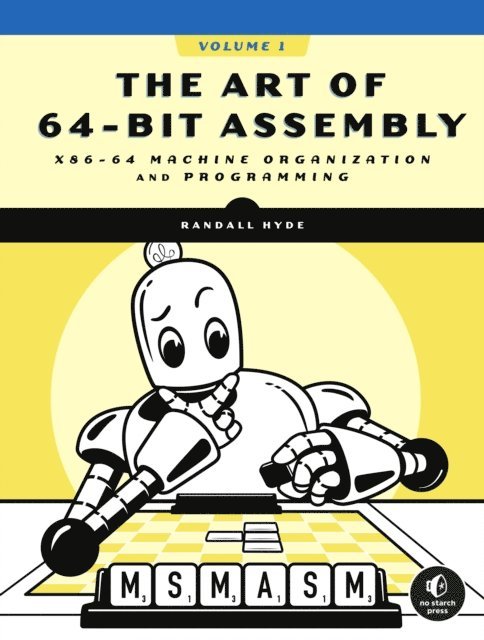 Randall Hyde - Art of 64-Bit Assembly, Volume 1, E-bok