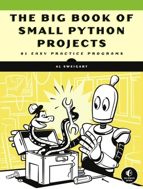 Al Sweigart - Big Book of Small Python Projects, E-bok