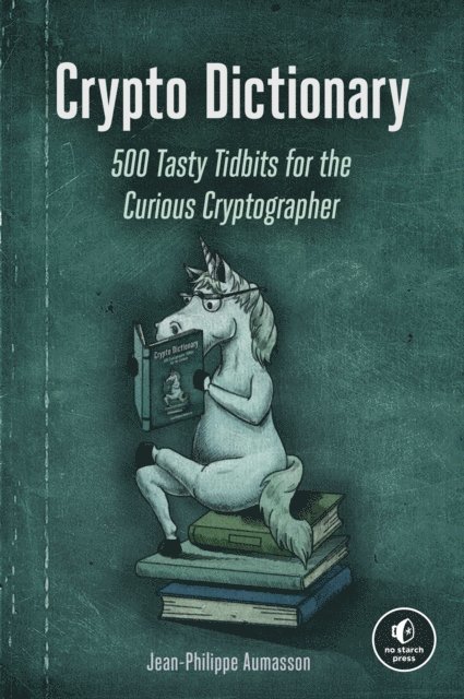 Jean-Philippe Aumasson - Crypto Dictionary, E-bok