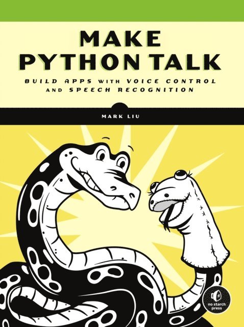 Mark Liu - Make Python Talk, E-bok