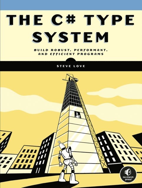 Steve Love - C# Type System, E-bok. Tillgänglighet: Lägg i varukorg