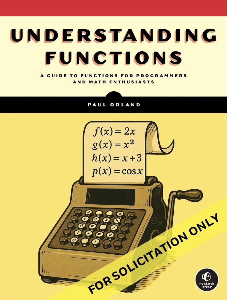 Paul Orland - Algebra of Code Volume 1, Häftad