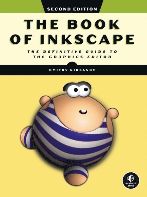 Dmitry Kirsanov - Book of Inkscape, 2nd Edition, E-bok