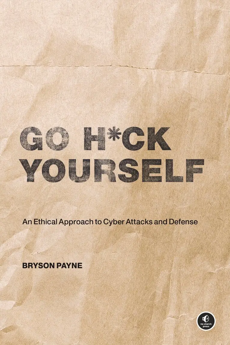 Bryson Payne - Go H*ck Yourself, Häftad. Tillgänglighet: Lägg i varukorg