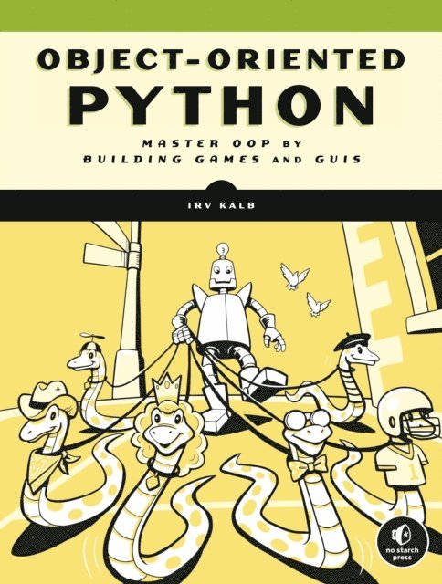 Irv Kalb - Object-Oriented Python, E-bok