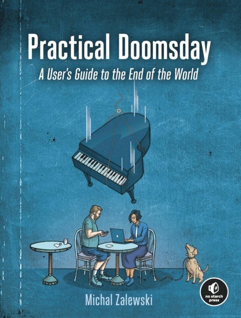 Michal Zalewski - Practical Doomsday, E-bok