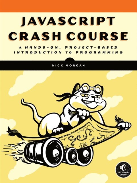 Nick Morgan - JavaScript Crash Course, E-bok