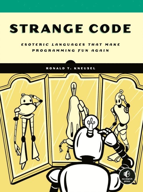 Ronald T. Kneusel - Strange Code, E-bok