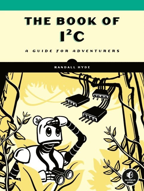 Randall Hyde - Book of I2C, E-bok