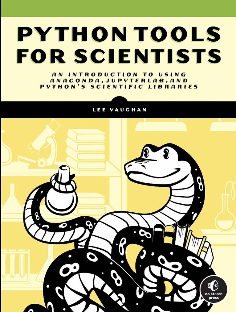 Lee Vaughan - Python Tools for Scientists, Häftad