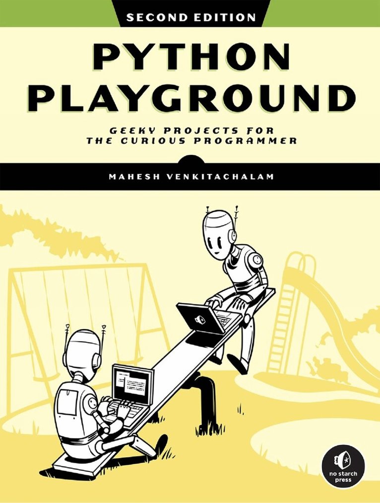 Mahesh Venkitachalam - Python Playground, 2nd Edition, Häftad