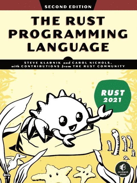 Carol Nichols, Steve Klabnik - Rust Programming Language, 2nd Edition, E-bok