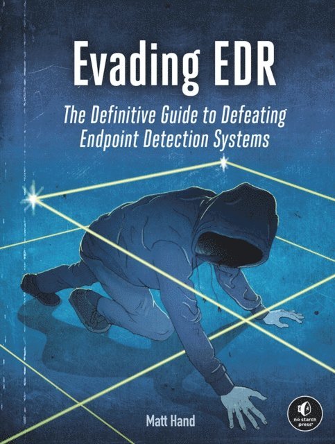 Matt Hand - Evading EDR, E-bok