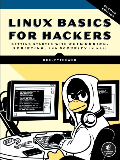 OccupyTheWeb - Linux Basics for Hackers, 2nd Edition, E-bok